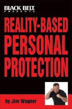 Reality-Based Personal Protection - Wagner, Jim