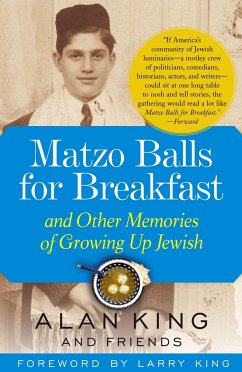 Matzo Balls for Breakfast: And Other Memories of Growing Up Jewish - King, Alan