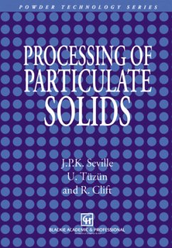 Processing of Particulate Solids - Seville, Jonathan P.;Tüzün, Ugammaur;Clift, R.