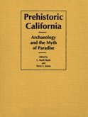 Prehistoric California: Archaeology and the Myth of Paradise