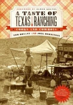 A Taste of Texas Ranching - Bryant, Tom; Bernstein, Joel