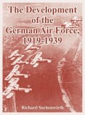 The Development of the German Air Force, 1919-1939