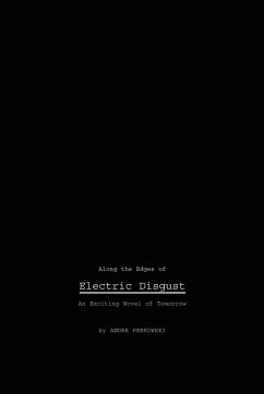 Along the Edges of Electric Disgust