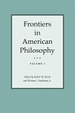 Frontiers in American Philosophy Volume I