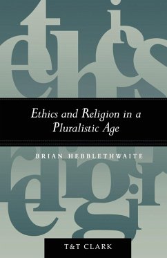 Cover Ethics and Religion in a Pluralistic Age