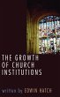 The Growth of Church Institutions - Bild 1