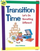 Transition Time: Let's Do Something Different