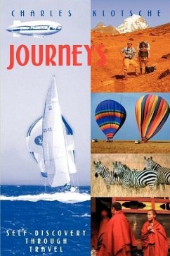 Journeys: Self-Discovery Through Travel - Klotsche, Charles