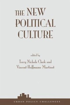 The New Political Culture - Clark, Terry Nichols; Hoffmann-Martinot, Vincent