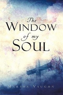 The Window of My Soul - Vaughn, Martha