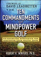 The Ten Commandments of Mindpower Golf - Winters, Robert