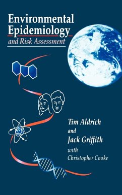 Environmental Epidemiology and Risk Assessment - Aldrich, Tim; Cooke, Christopher; Aldrich