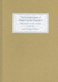 The Correspondence of Dante Gabriel Rossetti 4 - Fredeman, William E. (ed.)