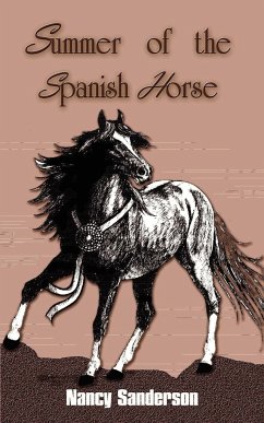 Summer of the Spanish Horse - Sanderson, Nancy