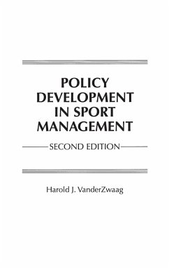 Policy Development in Sport Management - Vanderzwaag, Harold