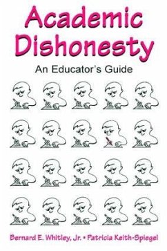 Academic Dishonesty - Whitley Jr, Bernard E; Keith-Spiegel, Patricia