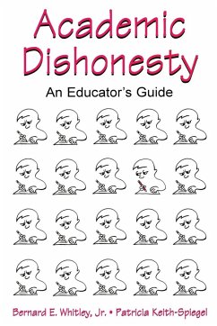 Academic Dishonesty - Whitley, Bernard E; Keith-Spiegel, Patricia