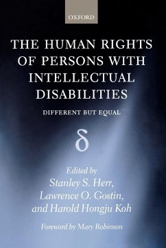 The Human Rights of Persons with Intellectual Disabilities - Herr, Stanley S. / Gostin, Lawrence O. / Koh, Harold Hongju (eds.)