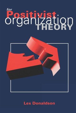 For Positivist Organization Theory - Donaldson, Lex