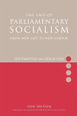 The End of Parliamentary Socialism: From New Left to New Labour