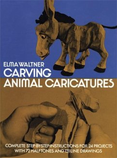 Carving Animal Caricatures - Waltner, Elma