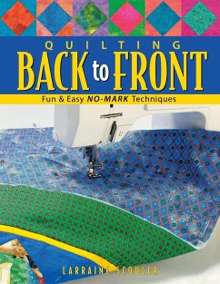 Quilting Back to Front - Scouler, Larraine