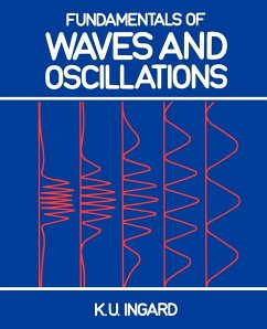 Fundamentals of Waves and Oscillations - Ingard, K. U.