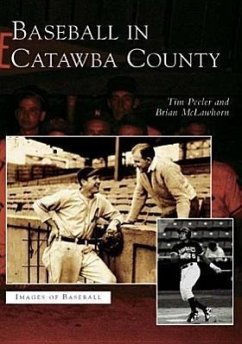 Baseball in Catawba County - Peeler, Tim; McLawhorn, Brian