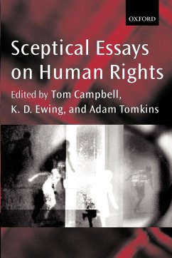 Sceptical Essays on Human Rights P/B Edn. - Campbell, Tom / Ewing, Keith / Tomkins, Adam (eds.)