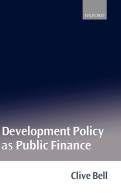 Development Policy as Public Finance - Bell, Clive