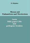 Messen mit Einhandrute und Messkreisen - Teil 1 - Höpfner, O.