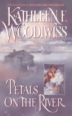 Petals on the River - Woodiwiss, Kathleen E.