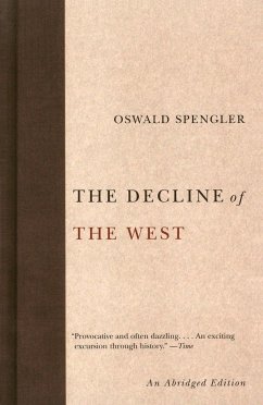 The Decline of the West - Spengler, Oswald