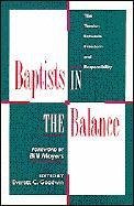 Baptists in the Balance: The Tension Between Freedom and Responsibility