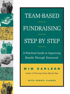 Team-Based Fundraising Step by Step - Carlson, Mim; Clarke, Cheryl A