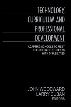 Technology, Curriculum, and Professional Development - Woodward, John; Cuban, Larry