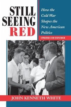 Still Seeing Red - White, John Kenneth