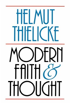 Modern Faith and Thought - Thielicke, Helmut