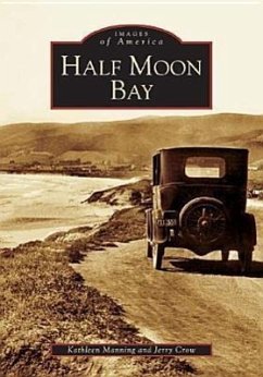 Half Moon Bay - Manning, Kathleen; Crow, Jerry