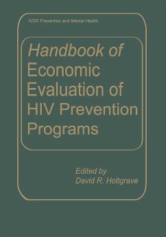 Handbook of Economic Evaluation of HIV Prevention Programs - Holtgrave, David R. (Hrsg.)