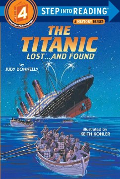 The Titanic: Lost and Found - Donnelly, Judy