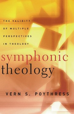 Symphonic Theology - Poythress, Vern S.