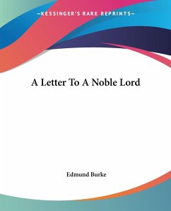 A Letter To A Noble Lord - Burke, Edmund