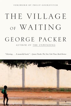 The Village of Waiting - Packer, George