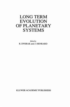 Long Term Evolution of Planetary Systems - Dvorak, Rudolf / Henrard, Jacques (eds.)