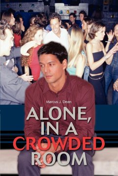 Alone, In a Crowded Room - Dean, Marcus J