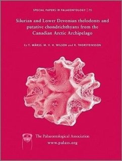 Special Papers in Palaeontology, Silurian and Lower Devonian Thelodonts and Putative Chondrichthyans from the Canadian Arctic Archipelago - Märss, T.; Wilson, M V H; Thorsteinsson, R.