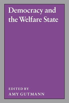 Democracy and the Welfare State - Gutmann, Amy (ed.)