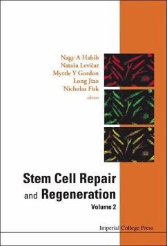 Stem Cell Repair and Regeneration - Volume 2 - Habib, Nagy / Levicar, Natasa Y / Gordon, Myrtle / Jiao, Long / Fisk, Nicholas (eds.)