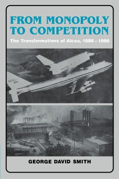 From Monopoly to Competition - Smith, George David; George David, Smith